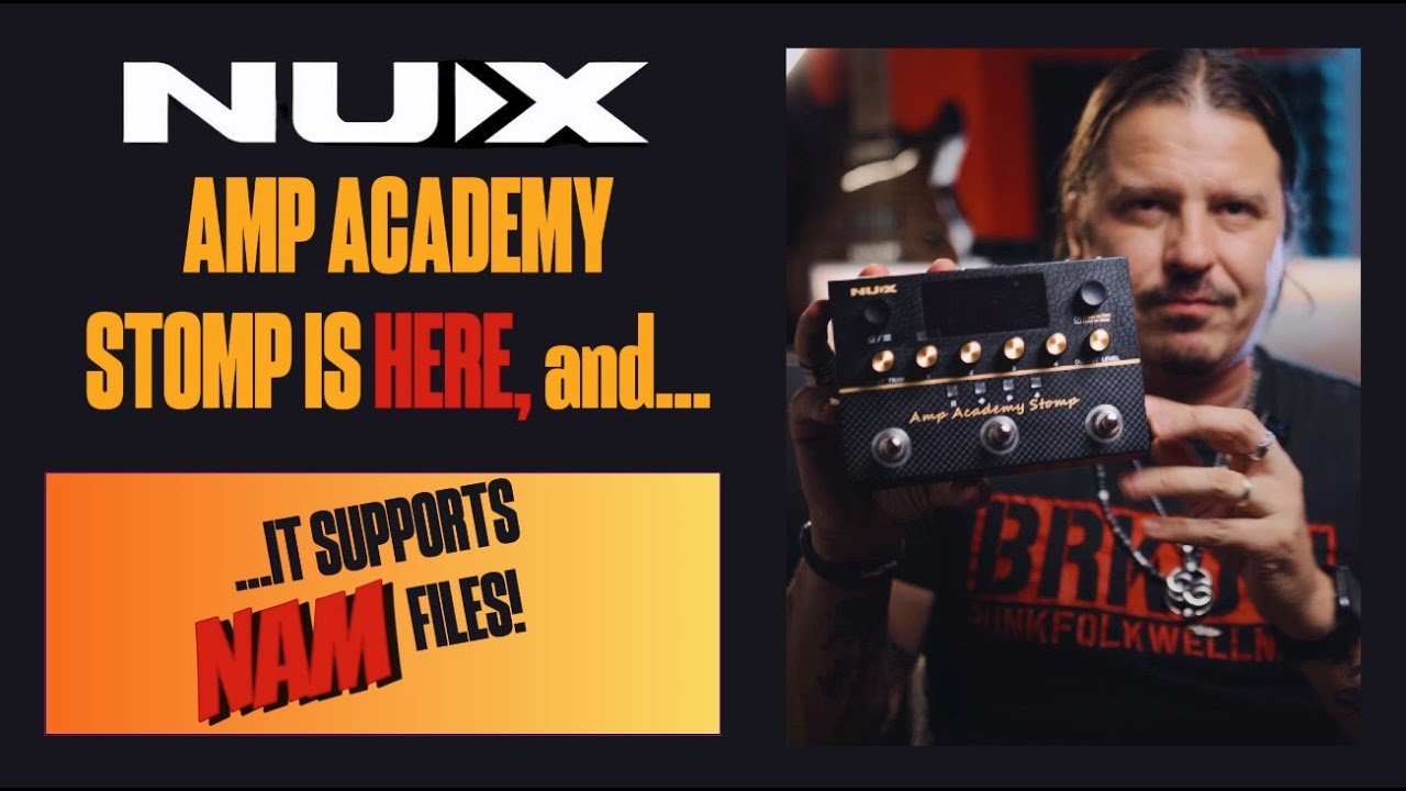 NUX – Amp Academy Stomp – NAM Files Support!