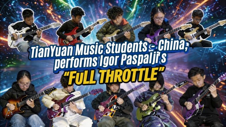 Igor Paspalj’s “Full Throttle” – TianYuan Music School China – performance